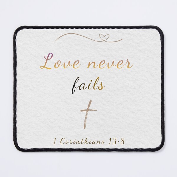 Item preview, Love Never Fails - 1 Corinthians 13:8 Bible Verse Scripture Art designed and sold by Très Joli Brothers.