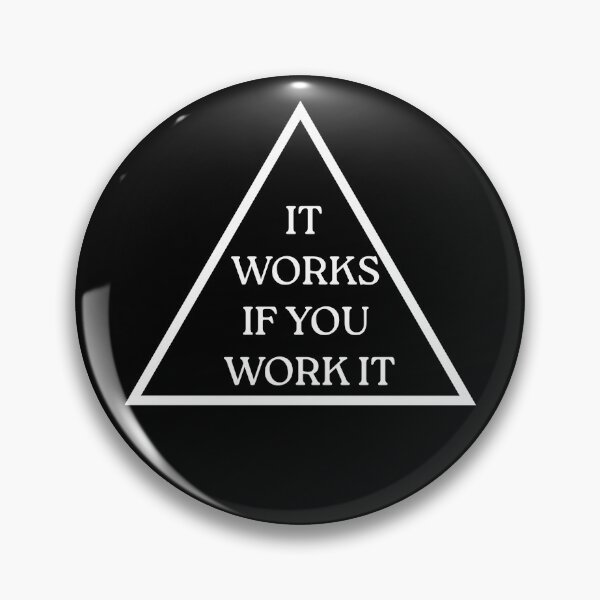 Item preview, IT WORKS IF YOU WORK IT designed and sold by Sober-Gifts.