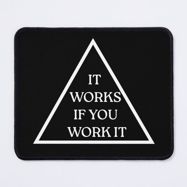 Item preview, IT WORKS IF YOU WORK IT designed and sold by Sober-Gifts.