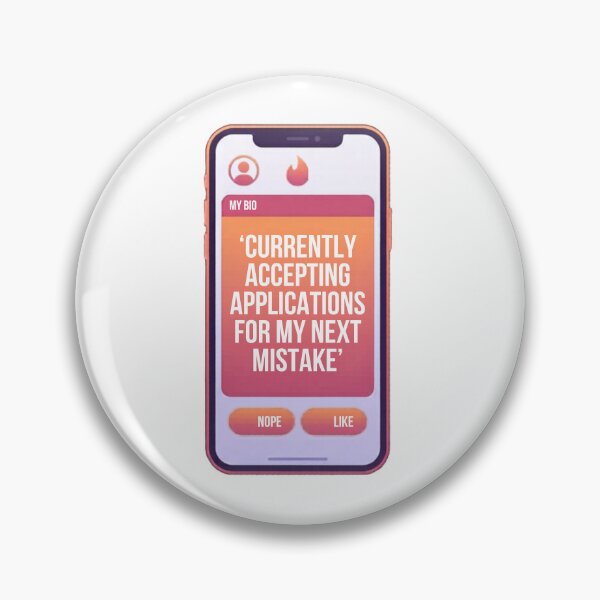 Item preview, Dating App Bio Next Mistake Funny Tinder Parody designed and sold by Wit & Wear.