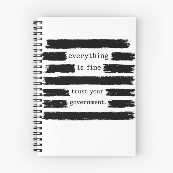 Item preview, Everything Is Fine – Trust Your Government | Dark Political Satire Censored Propaganda Style designed and sold by pipolabco.