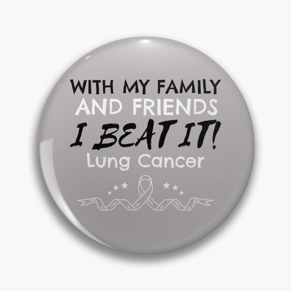 Item preview, With My Family And Friends I Beat It! Lung Cancer designed and sold by ACA Design & Print.