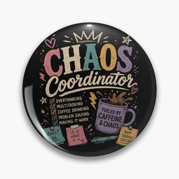Item preview, Chaos Coordinator designed and sold by Caffeine & Chaos.
