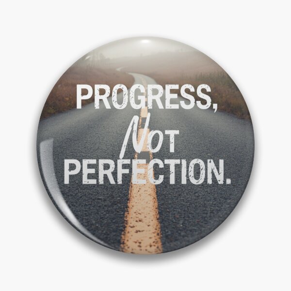 Item preview, Progress, Not Perfection designed and sold by Foundlings.