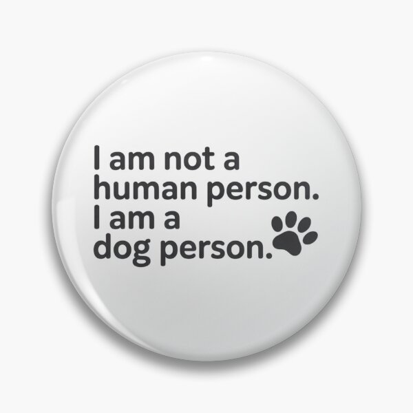 Item preview, I am not a human person. I am a dog person designed and sold by Ink And Inspire.