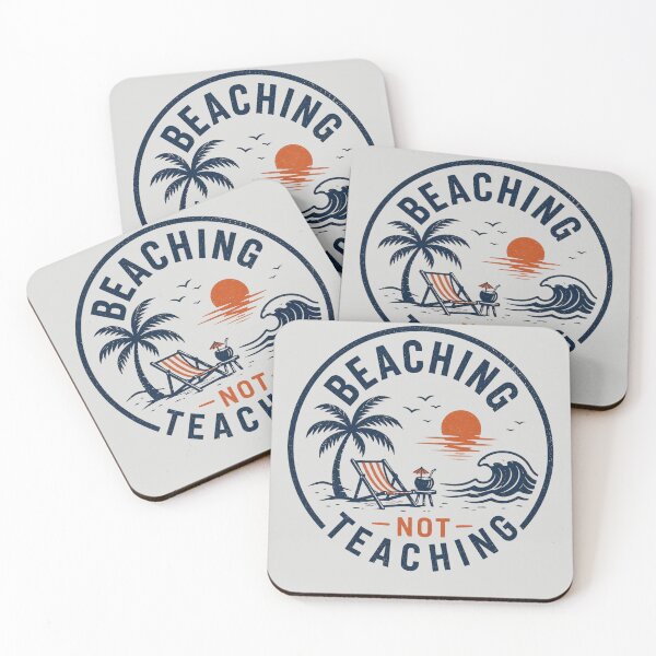 Item preview, Beaching Not Teaching Summer Vacation Teacher Beach Lovers gift designed and sold by Bright08.