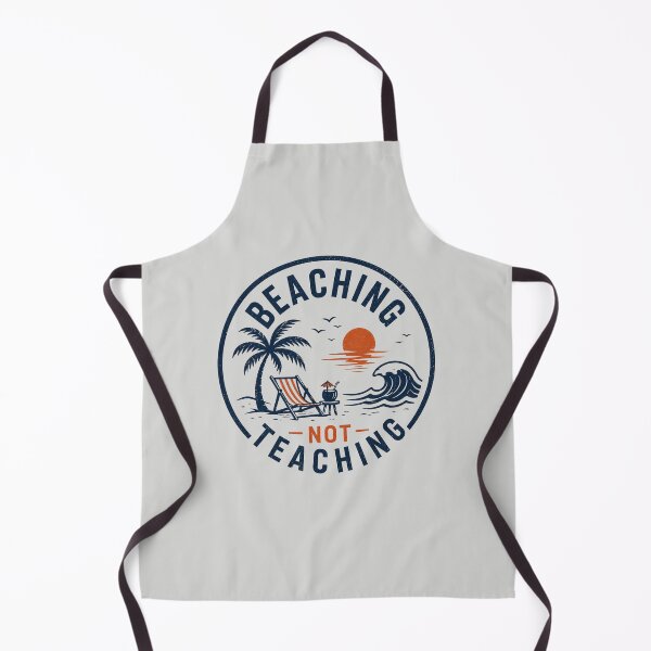 Item preview, Beaching Not Teaching Summer Vacation Teacher Beach Lovers gift designed and sold by Bright08.