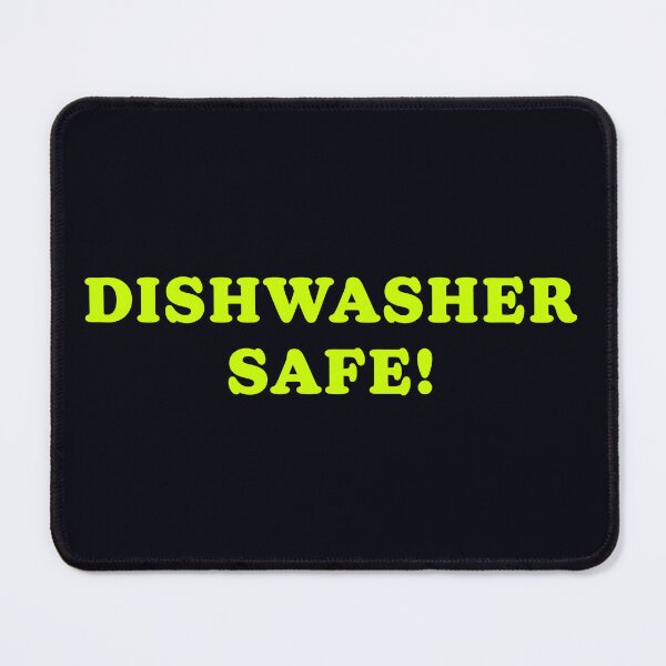 Item preview, Dishwasher Safe! designed and sold by Normbot2000.