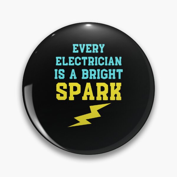 Item preview, Every electrician is a bright spark designed and sold by BritishDelights.