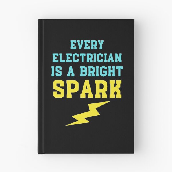 Item preview, Every electrician is a bright spark designed and sold by BritishDelights.