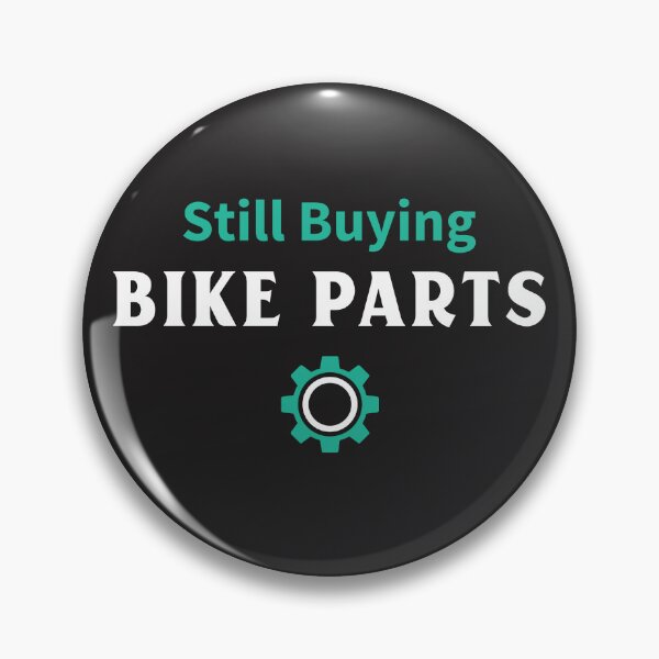 Item preview, Still Buying Bike Parts - Dad Cycling designed and sold by GreyTee.