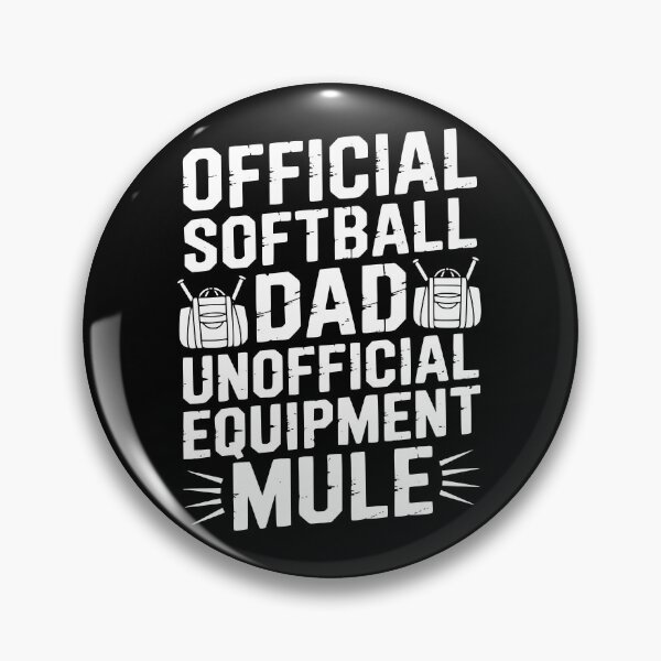 Item preview, Official Softball Dad Unofficial Equipment Mule designed and sold by theartfulaspie.