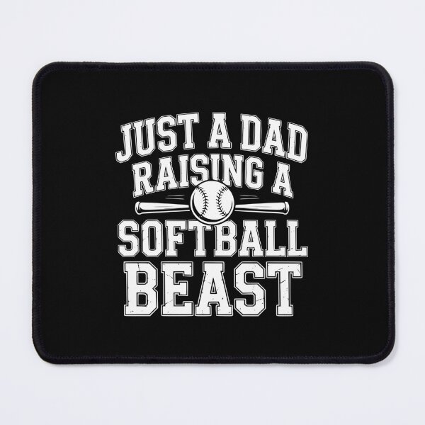 Item preview, Just A Dad Raising A Softball Beast designed and sold by theartfulaspie.