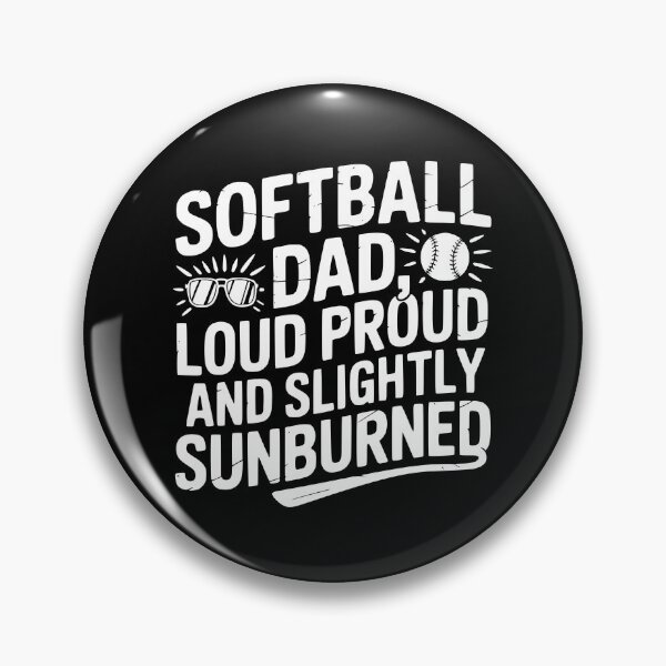 Item preview, Softball Dad Loud Proud And Slightly Sunburned designed and sold by theartfulaspie.