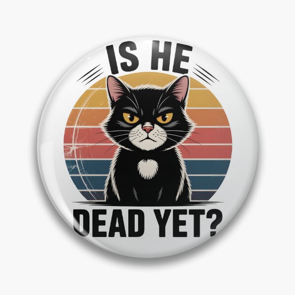 Item preview, Is He Dead Yet? | Funny Black Cat Dark Humor Retro Shirt designed and sold by Milosstudio.
