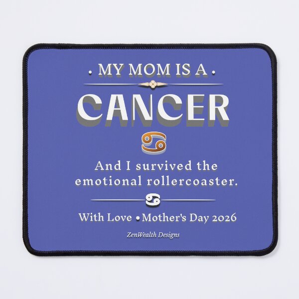 Item preview, My Mom Is A Cancer And I Survived The Emotional Rollercoaster | Funny Cancer Mom Gift | Mother's Day Zodiac Humor Shirt designed and sold by ZenWealthDesign.