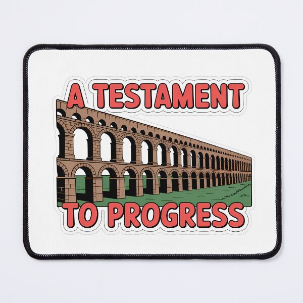 Item preview, Roman Aqueducts & Progress designed and sold by NiftyWrx.