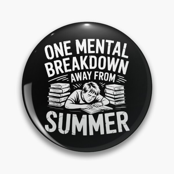 Item preview, One Mental Breakdown Away From Summer designed and sold by theartfulaspie.