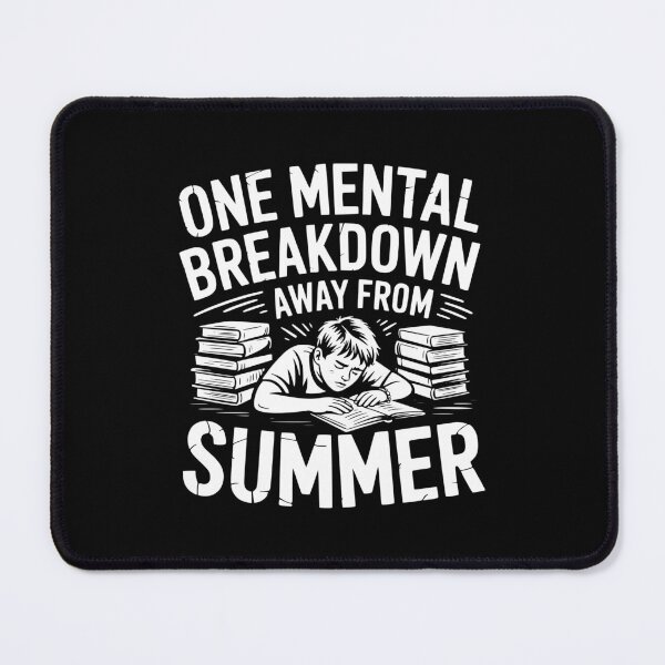 Item preview, One Mental Breakdown Away From Summer designed and sold by theartfulaspie.
