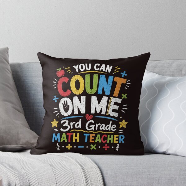 Item preview, You Can Count On Me 3rd Grade Math Teacher Shirt Funny Teacher Math designed and sold by NapoliApparel.