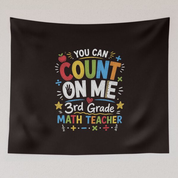 Item preview, You Can Count On Me 3rd Grade Math Teacher Shirt Funny Teacher Math designed and sold by NapoliApparel.