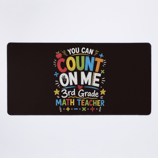 Item preview, You Can Count On Me 3rd Grade Math Teacher Shirt Funny Teacher Math designed and sold by NapoliApparel.