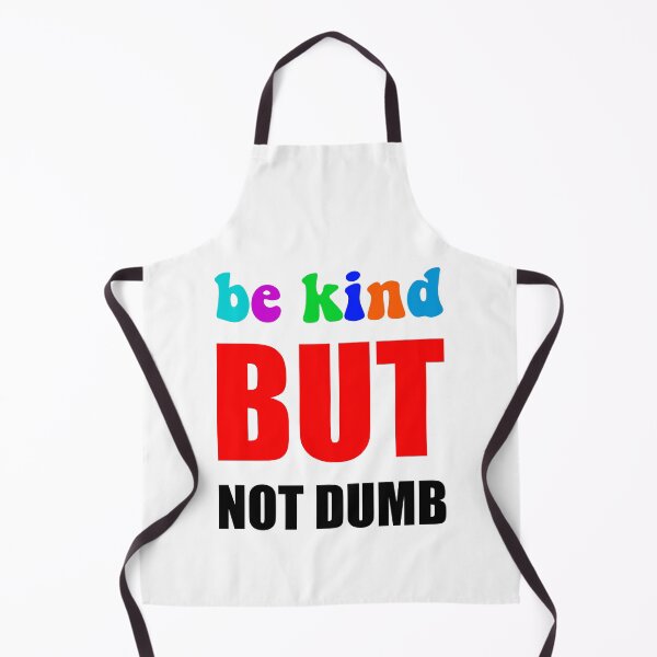 Item preview, Be Kind But Not Dumb - Colorful Sarcastic Mental Health Motivational Quote designed and sold by XIOMOS.