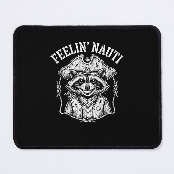 Item preview, Feelin' Nauti Raccoon Pirate Funny Nautical Sea designed and sold by snowry.