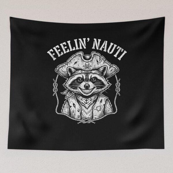Item preview, Feelin' Nauti Raccoon Pirate Funny Nautical Sea designed and sold by snowry.