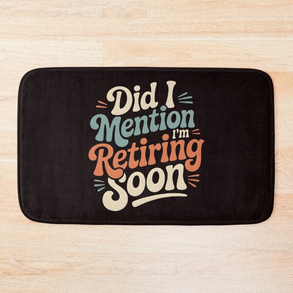 Item preview, Did I Mention I’m Retiring Soon – Groovy Funny Retirement Countdown Apparel designed and sold by Redgiant87x.