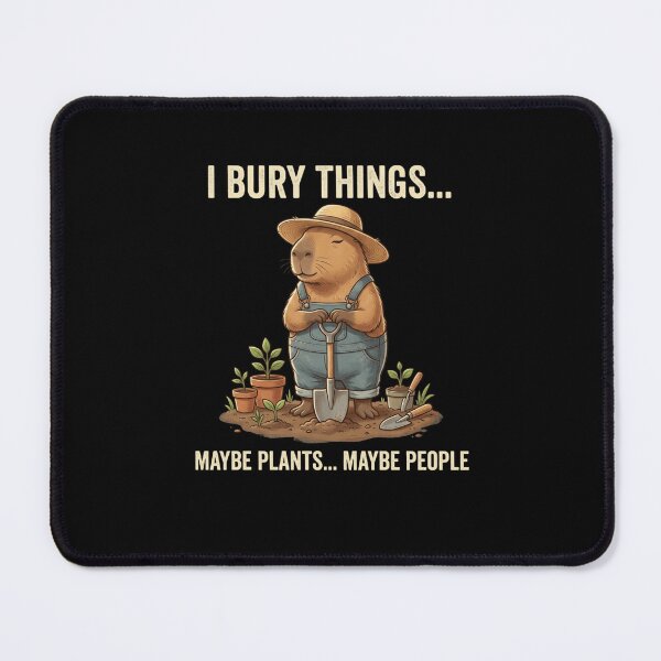 Item preview, I BURY THINGS... MAYBE PLANTS... MAYBE PEOPLE designed and sold by snowry.