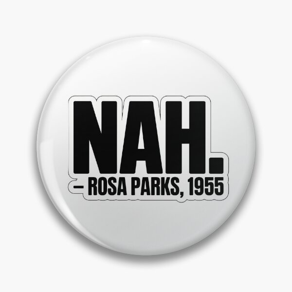 Item preview, Nah. - Rosa Parks 1955 designed and sold by NiftyWrx.