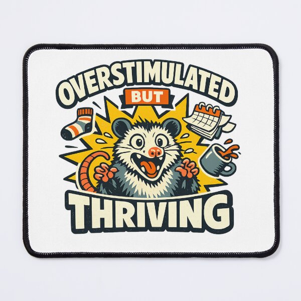 Item preview, Overstimulated But Thriving Manic Opossum designed and sold by chattsuede.
