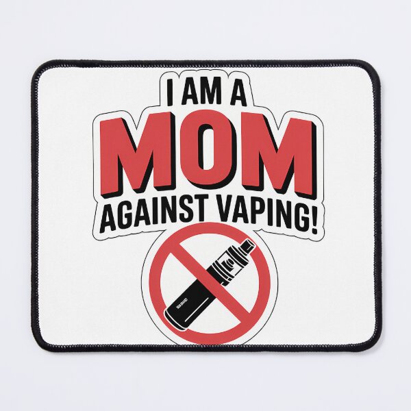 Item preview, I Am A Mom Against Vaping designed and sold by NiftyWrx.