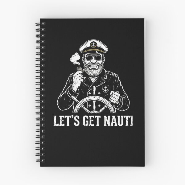 Item preview, Let's Get Nauti Funny Captain Boating Sailor designed and sold by snowry.