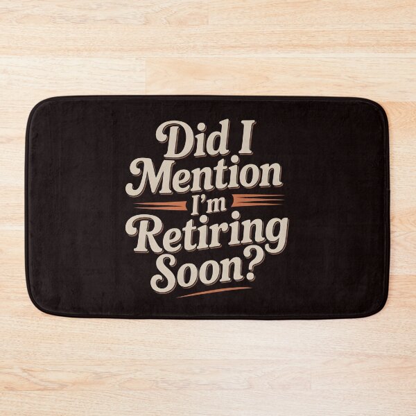 Item preview, Did I Mention I’m Retiring Soon Retro – Funny Retirement Countdown Humor designed and sold by Redgiant87x.