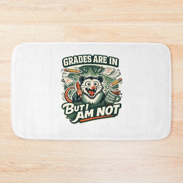 Item preview, Grades Are In Opossum Teacher: World's Okayest Burnout Humor designed and sold by chattsuede.
