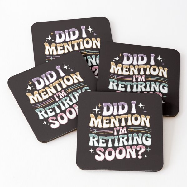 Item preview, Did I Mention I’m Retiring Soon – Funny Retirement Groovy Retro Style Design designed and sold by Redgiant87x.