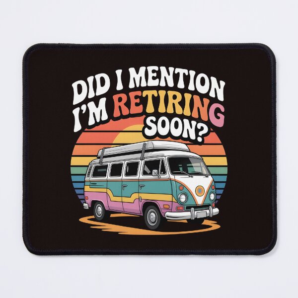 Item preview, Did I Mention I’m Retiring Soon – Groovy Countdown Funny Retirement designed and sold by Redgiant87x.