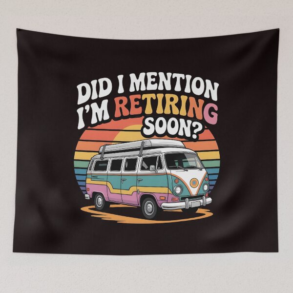 Item preview, Did I Mention I’m Retiring Soon – Groovy Countdown Funny Retirement designed and sold by Redgiant87x.