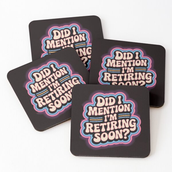 Item preview, Did I Mention I’m Retiring Soon – Funny Retirement Countdown Retro Groovy designed and sold by Redgiant87x.