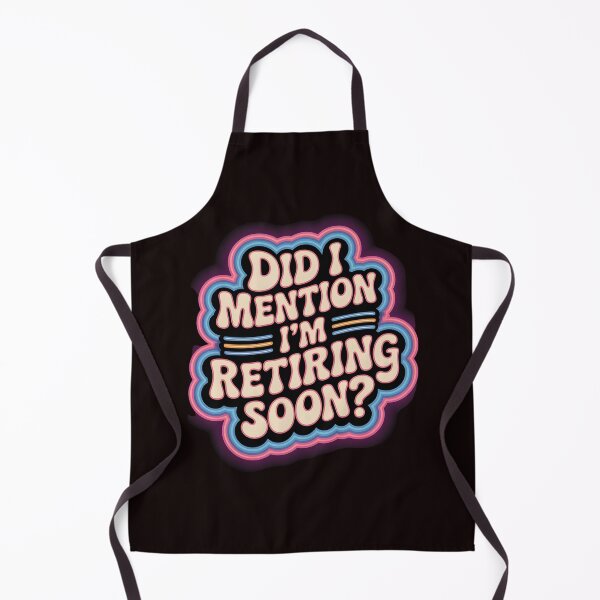 Item preview, Did I Mention I’m Retiring Soon – Funny Retirement Countdown Retro Groovy designed and sold by Redgiant87x.
