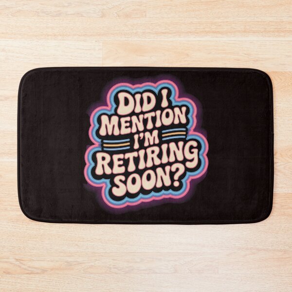 Item preview, Did I Mention I’m Retiring Soon – Funny Retirement Countdown Retro Groovy designed and sold by Redgiant87x.