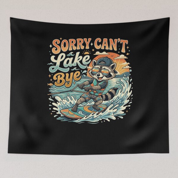 Item preview, Sorry Can't Lake Bye Raccoon Waterskiing Fun designed and sold by snowry.