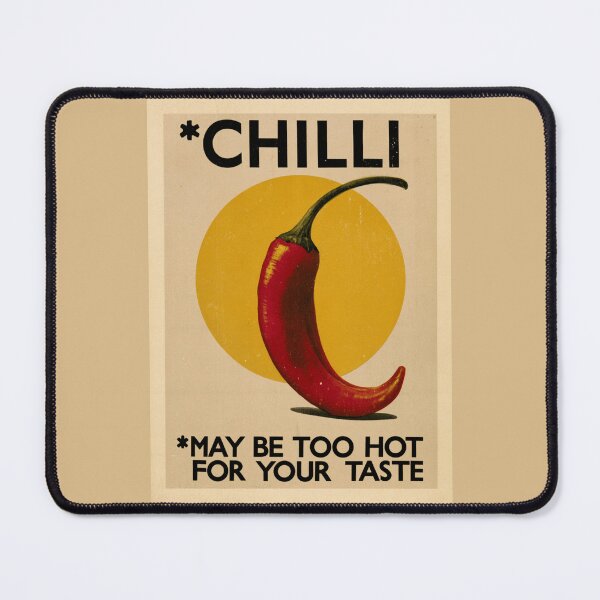 Item preview, Chilli - May be too hot for your taste designed and sold by StudioRedKoala.