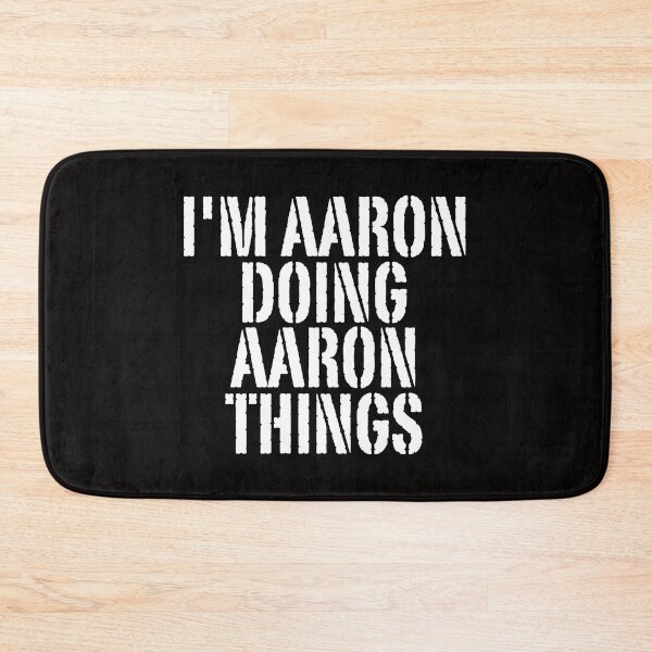 Item preview, I'M AARON DOING AARON THINGS Shirt Funny Christmas Gift Idea designed and sold by WeirdlyRare.