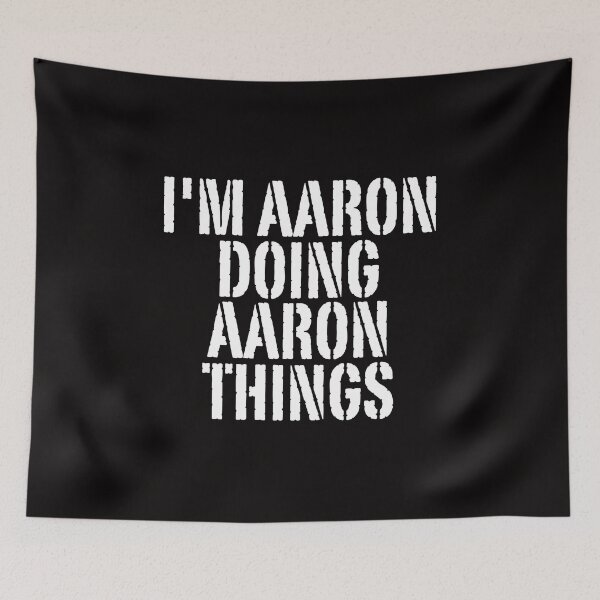 Item preview, I'M AARON DOING AARON THINGS Shirt Funny Christmas Gift Idea designed and sold by WeirdlyRare.