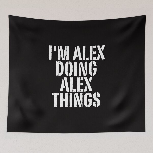 Item preview, I'M ALEX DOING ALEX THINGS Shirt Funny Christmas Gift Idea designed and sold by WeirdlyRare.