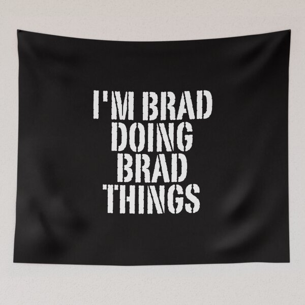 Item preview, I'M BRAD DOING BRAD THINGS Shirt Funny Christmas Gift Idea designed and sold by WeirdlyRare.