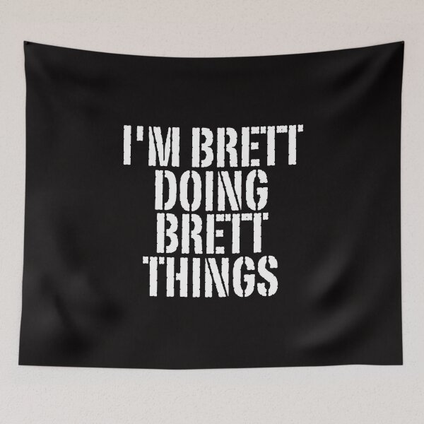 Item preview, I'M BRETT DOING BRETT THINGS Shirt Funny Christmas Gift Idea designed and sold by WeirdlyRare.